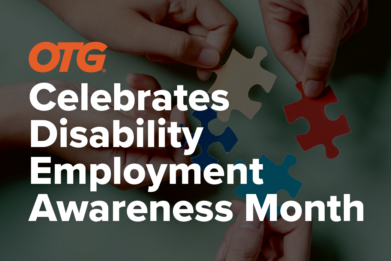National Disability Employment Awareness Month